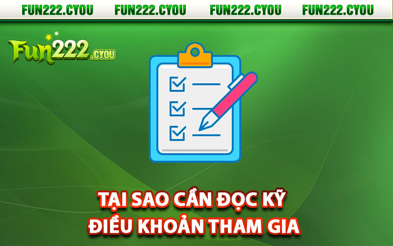 Tại sao cần đọc kỹ điều khoản tham gia